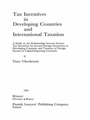 cover image of Tax Incentives in Developing Countries and International Taxation